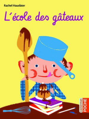 cover image of L'école des gâteaux